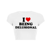 Being Delusional Y2K Baby Tee