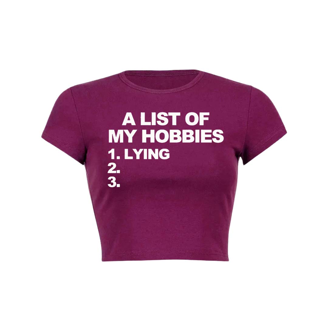 A List Of My Hobbies Lying Y2K Baby Tee Crop Top