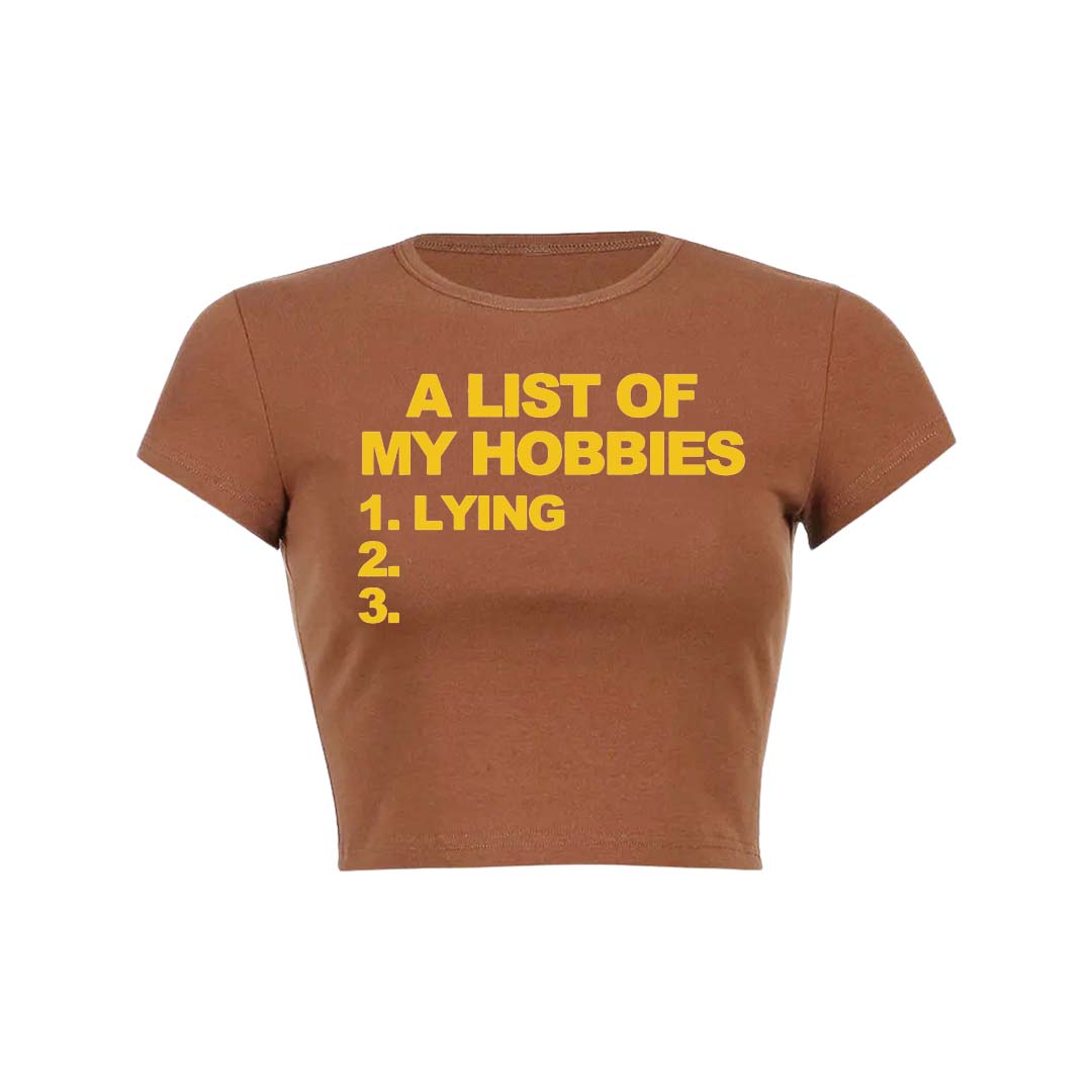 A List Of My Hobbies Lying Y2K Baby Tee Crop Top