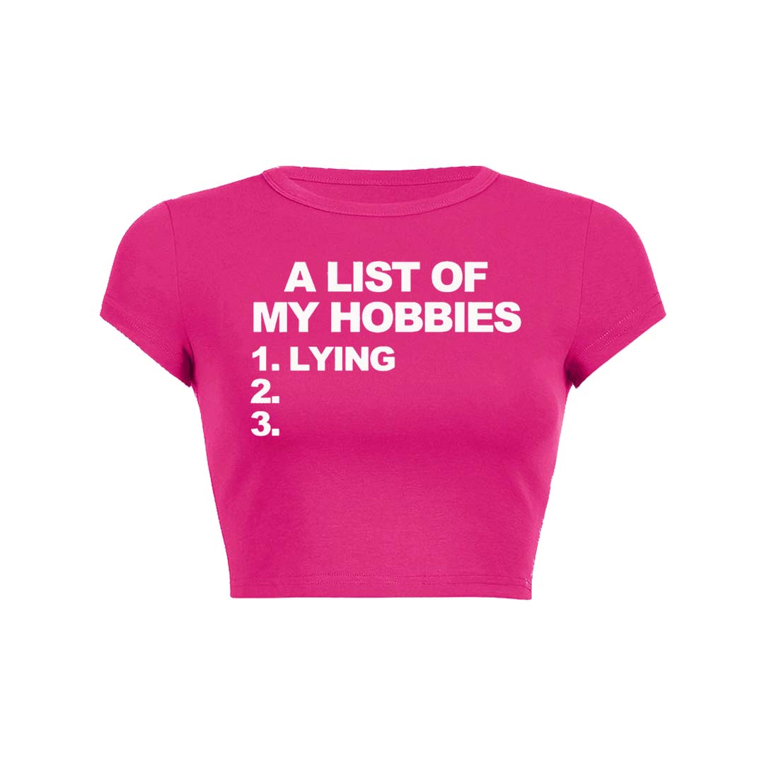 A List Of My Hobbies Lying Y2K Baby Tee Crop Top