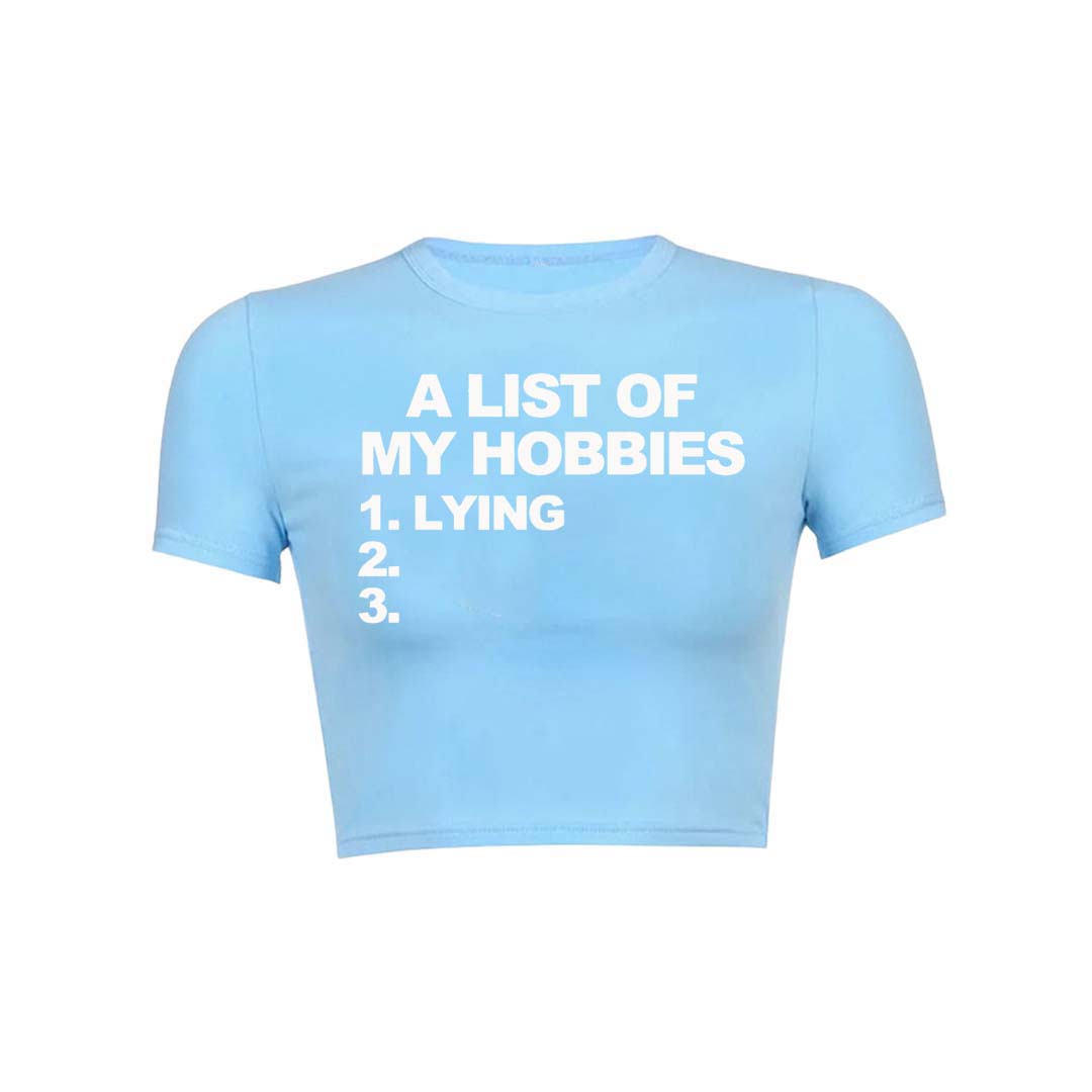 A List Of My Hobbies Lying Y2K Baby Tee Crop Top