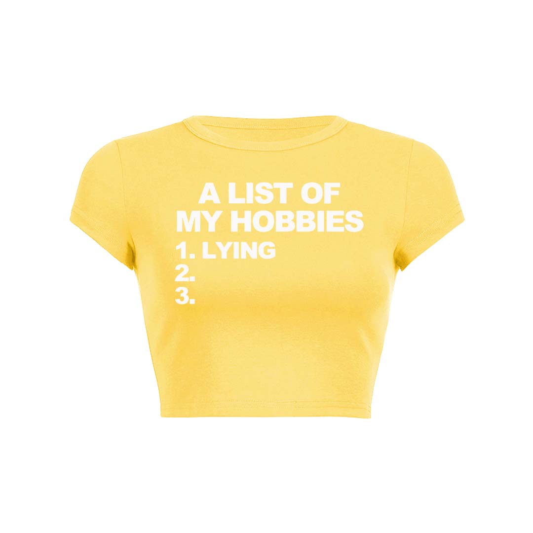 A List Of My Hobbies Lying Y2K Baby Tee Crop Top