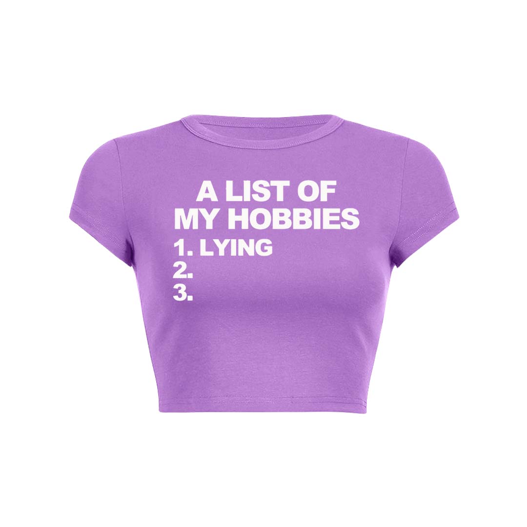 A List Of My Hobbies Lying Y2K Baby Tee Crop Top