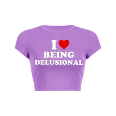 Being Delusional Y2K Baby Tee